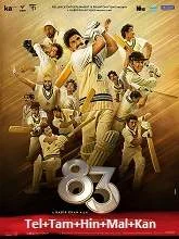 83 (2021) Telugu + Tamil + Hindi + Malayalam