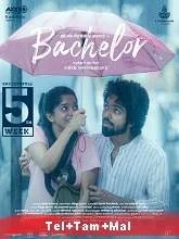 Bachelor (2021) Telugu + Tamil + Malayalam