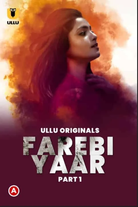 Farebi Yaar Part 1 Ullu Originals (2023) Telugu